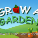 Grow a Garden